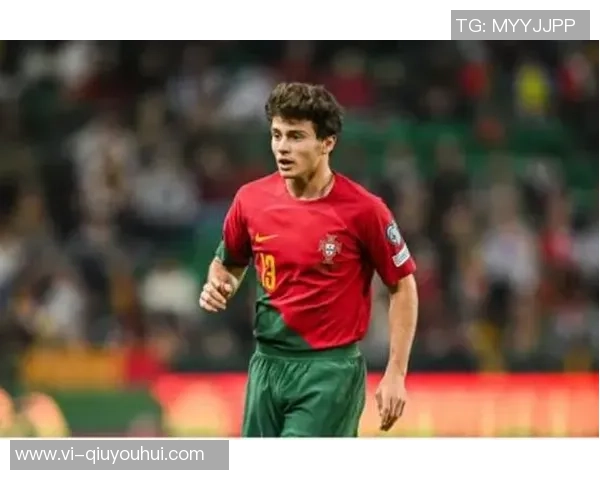 若昂内维斯本赛季各项赛事进球数领跑巴黎队伍表现亮眼 若昂内维斯本赛季各项赛事进球数领跑巴黎队伍表现亮眼