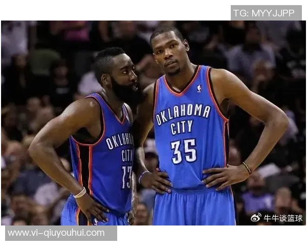 KD回忆哈登交易时刻直言詹韦表面祝贺内心却暗自欢喜